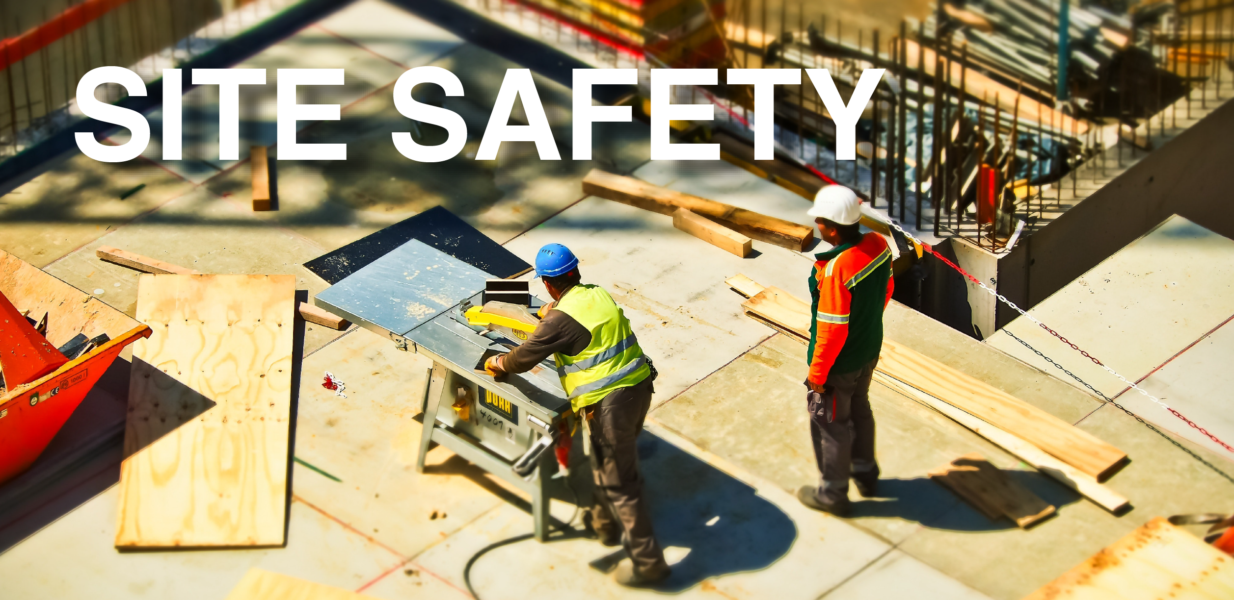 Staying Safe on Site